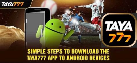 taya777 apk|Taya 777 Original Apk Download For Android [NEW] .